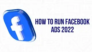 How to run facebook ads
