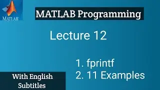 How to use fprintf with Examples in MATLAB|| L12|| with English Subtitles