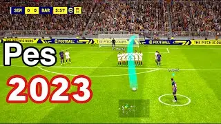 Pes 2023 Gameplay || Barcelona VS Sevilla Nervion BR || IMbuzz GAMING @9ALgames ￼