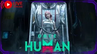 Nu rata! Once Human  🔴 Live Streaming Gameplay