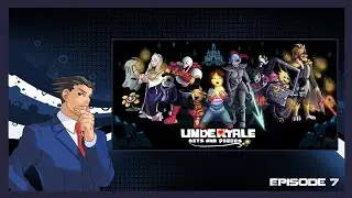 Let'sa Play Undertale: Bits & Pieces [Episode 7] [Twitch Archive]