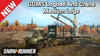 New GGMS Logbed And Crane For Medium Logs In SnowRunner Season 9 @TIKUS19