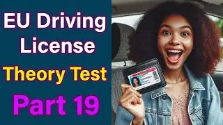 EU Driving Theory Test Practice (Part 19) | Alcohol, drunk driving, drugs