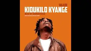 Waade  - Kidukilo Kyange