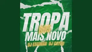 Tropa dos Mais Novo