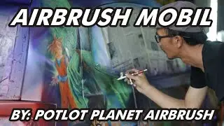 PROSES PEMBUATAN AIRBRUSH REALISH MOBIL MODIFIKASI