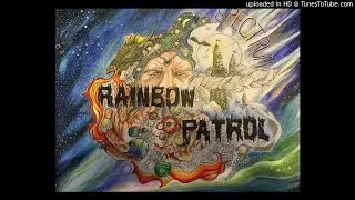 Rainbow Patrol - No More Barricades +lyrics
