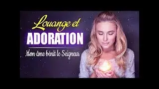 Top Puissance Louange Francophone 2020 - C&eacute;l&egrave;bres Chants d'&Eacute;glise Compilation