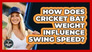 How Does Cricket Bat Weight Influence Swing Speed?