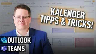 📅 7 Tipps für den NEUEN Kalender in Outlook & Teams