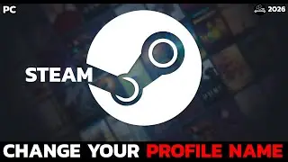 How to Change Steam Profile Name on PC or Laptop 2026?