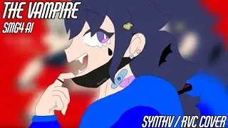 【SMG4 AI 】 ヴァンパイア / The Vampire【SynthV / RVC COVER】