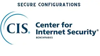 Implementing Secure configuration using CIS benchmarks
