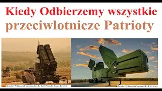 When we receive all the anti-aircraft Patriots