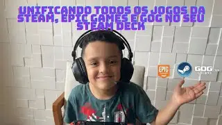 Como unificar Steam, Epic Games e GOG no seu  Steam Deck. Sem emula&ccedil;&atilde;o. #epicgames #gog #steamgames