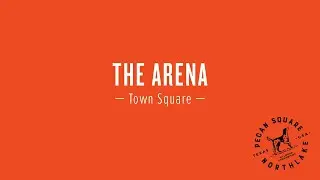 The Arena at Pecan Square