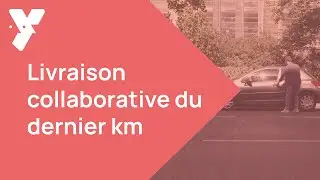 Yper - Livraison Collaborative Dernier Km