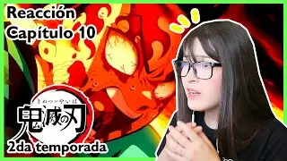 NO TE RINDAS! | Kimetsu no Yaiba | 2da Temporada | Capítulo 10 | Reacción!