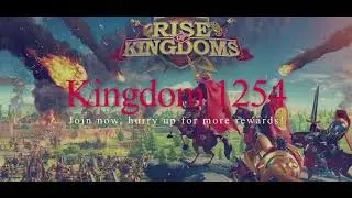 Kingdom 1254 Migration. Hurry up for KvK rewards