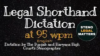 ENGLISH SHORTHAND LEGAL MATTER NO. 9 || 95 WPM || ✔️