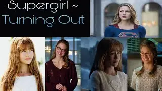 Supergirl- Turning Out (Collab with Superfandoms)