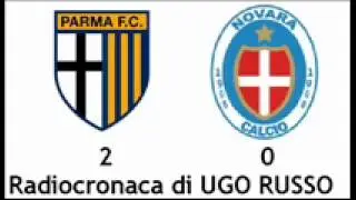 PARMA-NOVARA 2-0 - Radiocronaca di Ugo Russo (11/4/2012) da Radiouno RAI