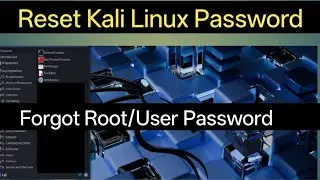 How to Reset Password in Kali Linux | Forgot Root/User Password (Step-by-Step)