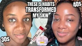 The 5 Skin Habits That ACTUALLY Changed My Skin After 40