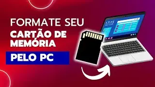 COMO FORMATAR CARTÃO DE MEMÓRIA SD PELO PC