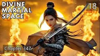 Divine Martial Space   Episode 18 Audio   Thunder Spear Audiobook
