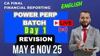 CA Final FR - Power Prep Revision - Concepts & Top 95 Questions | Day 1 |  CA Chiranjeev Jain