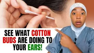 Why Cotton Buds are Dangerous for Your Ear!