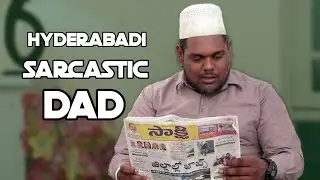 Hyderabadi Sarcastic Dad || Kantri Guyz