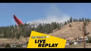 Live replay: Wildfire on Knox Mountain (2:45 p.m.- 4 p.m.)