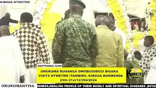 OMUKAMA RUHANGA OWOBUSOBOZI BISAKA VISITS NTWETWE  ITAMBIRO KIBOGA BUKWENDA.