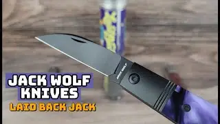 Jack Wolf Knives: Laid Back Jack - w/ C. Risner Cutlery
