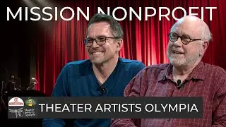 Mission Nonprofit - Theater Artists Olympia