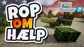 Dere m&aring; bli med &aring; hjelpe! | Farming Simulator 22 #56