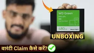 WD SSD 480GB Warranty Claim Kaise Karen? | WD Green SSD Unboxing | SSD की वारंटी क्लेम कैसे करें ?