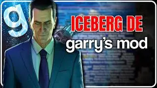 El Iceberg DEFINITIVO De GARRY'S MOD (PARTE 1)