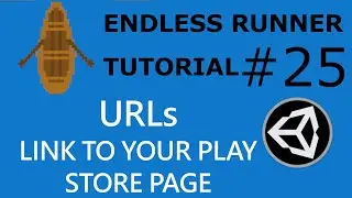 LINK YOUR PLAY STORE PAGE  - Endless Runner Tutorial in Unity #25