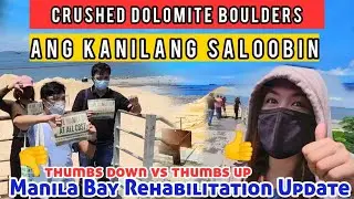 ANO ANG ISINISIGAW NILA? |  CRUSHED DOLOMITE BOULDERS MANILA BAY UPDATE 09-07-2020