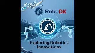 Software-EP-29- DABFM &ndash; RoboDK : रोबोटिक्स को आसान भाषा में