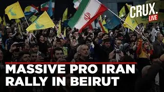 LIVE | Hezbollah Leads Massive Pro Iran Rally In Beirut As US Sends Warships, Fighter Jets | Lebanon