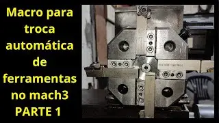 macro para troca automática de ferramentas, como funciona e onde colocar no mach3 torno.  parte 1