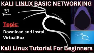 2. How to Download and Install VirtualBox | Install VirtualBox Extension Pack | Kali Linux Tutorial