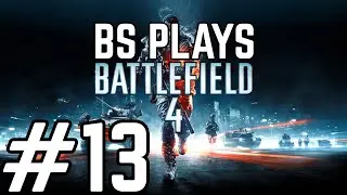 ★Battlefield 4 - Salty Level Up - Part 13★