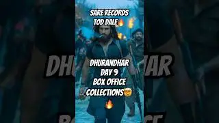 &ldquo;Dhurandhar Day 9 Box Office Collection 🔥 | Massive Growth or Crash? Shocking Numbers!