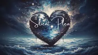 Silent Plea &mdash; The Song of a Girl Who Loved Him First (Romantasy Character Music)
