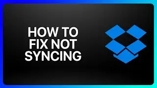 Как исправить ошибку синхронизации Dropbox: руководство